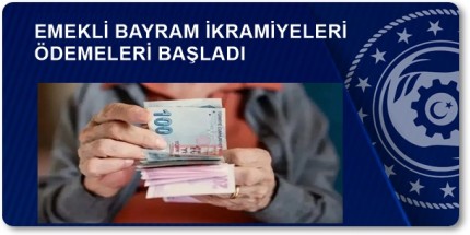 2025 Kurban Bayramı İkramiye Ödenmeye Başlıyor